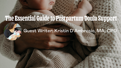 The Essential Guide to Postpartum Doula Support